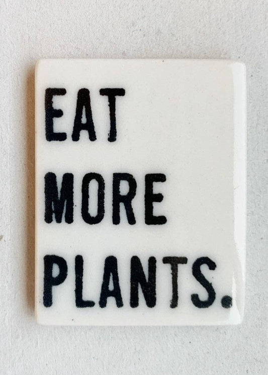 Eat More Plants, Magnet