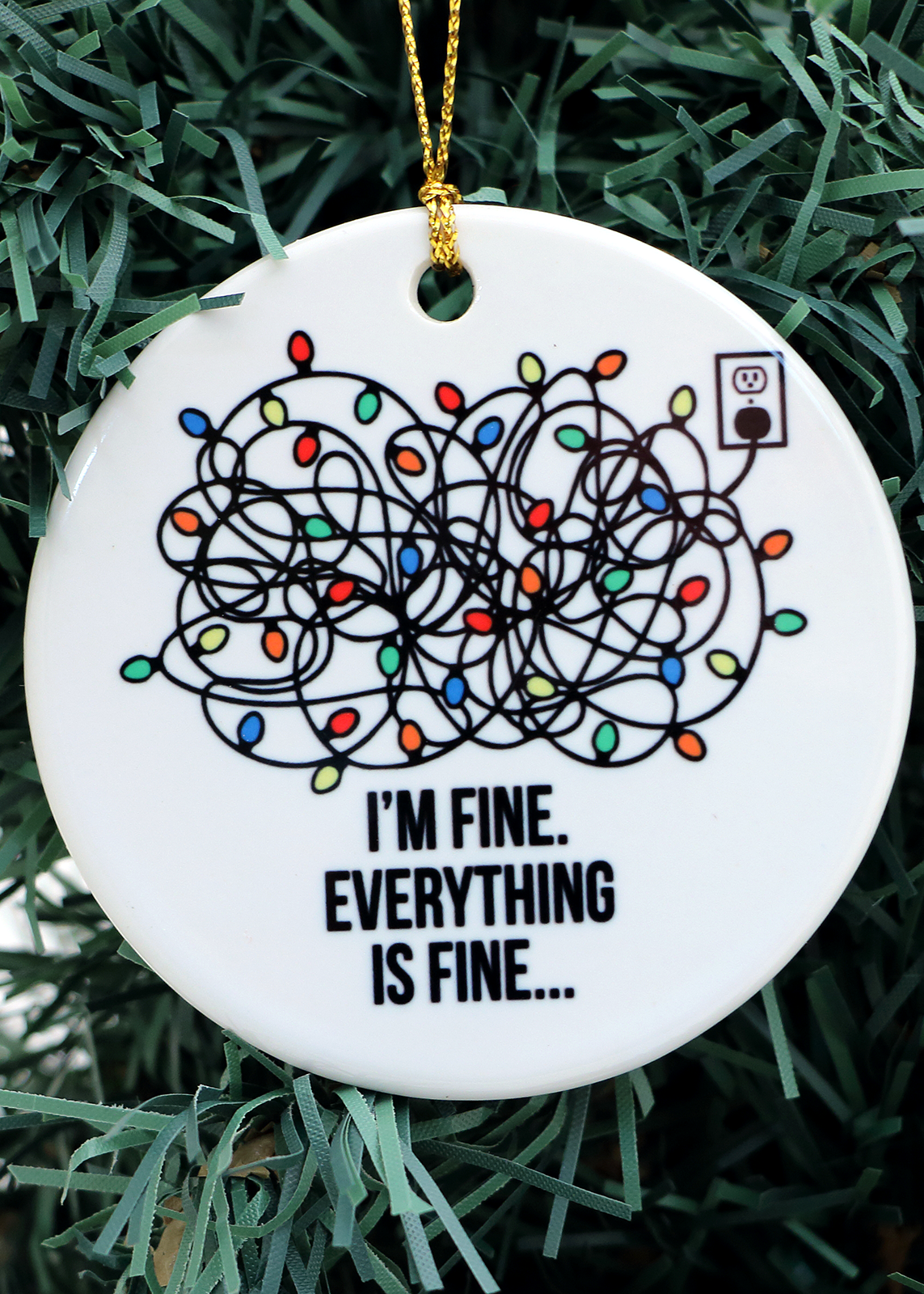 I'm fine, Everything is Fine Christmas ornament